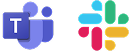 Slack and Microsoft Teams Integration